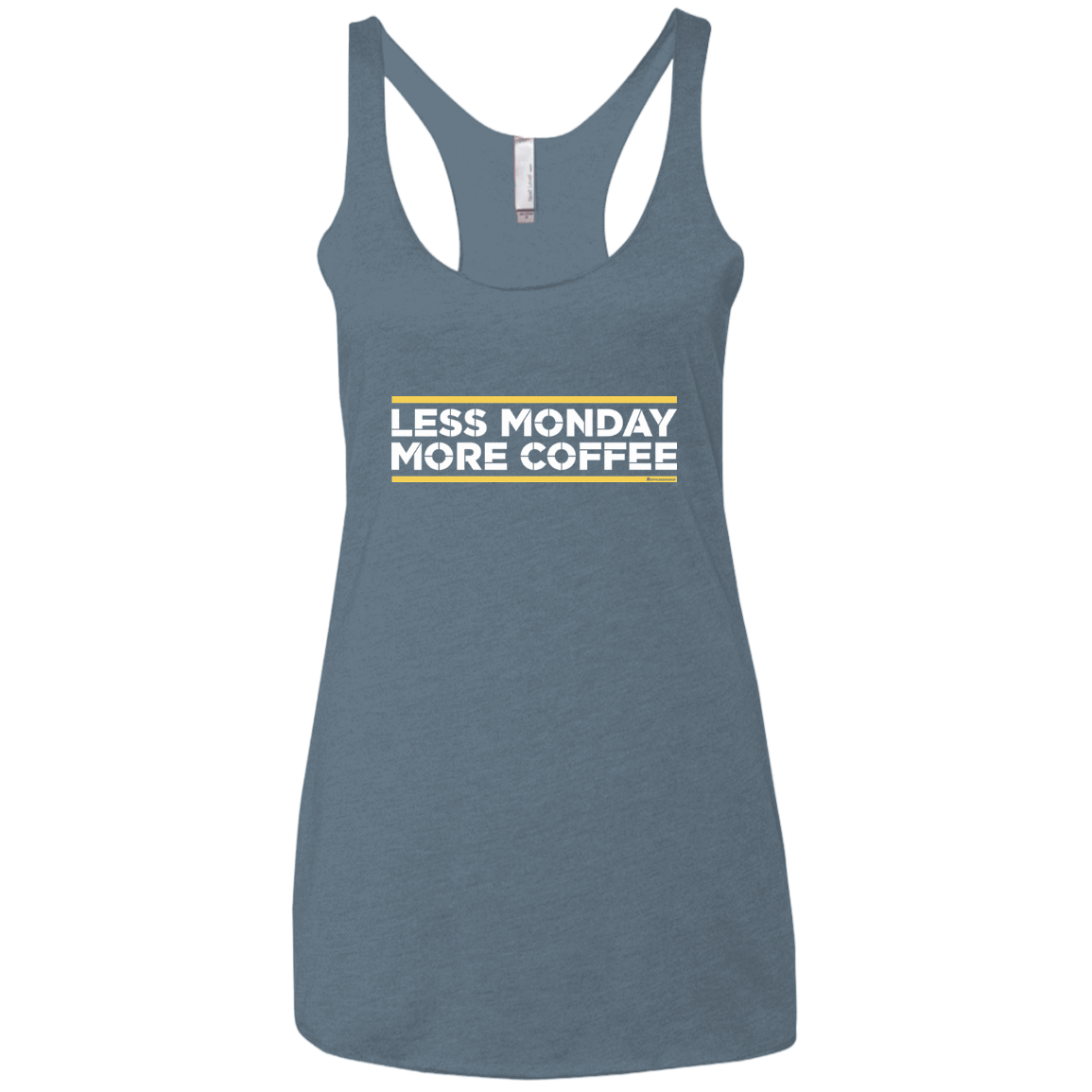 T-Shirts Indigo / X-Small Less Monday More Coffee Women's Triblend Racerback Tank