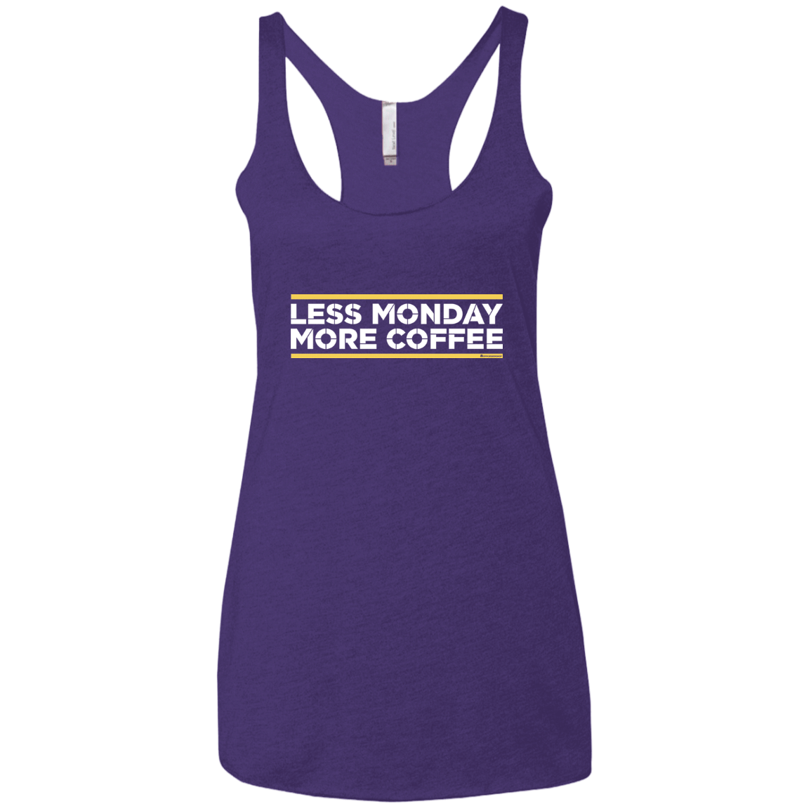 T-Shirts Purple Rush / X-Small Less Monday More Coffee Women's Triblend Racerback Tank