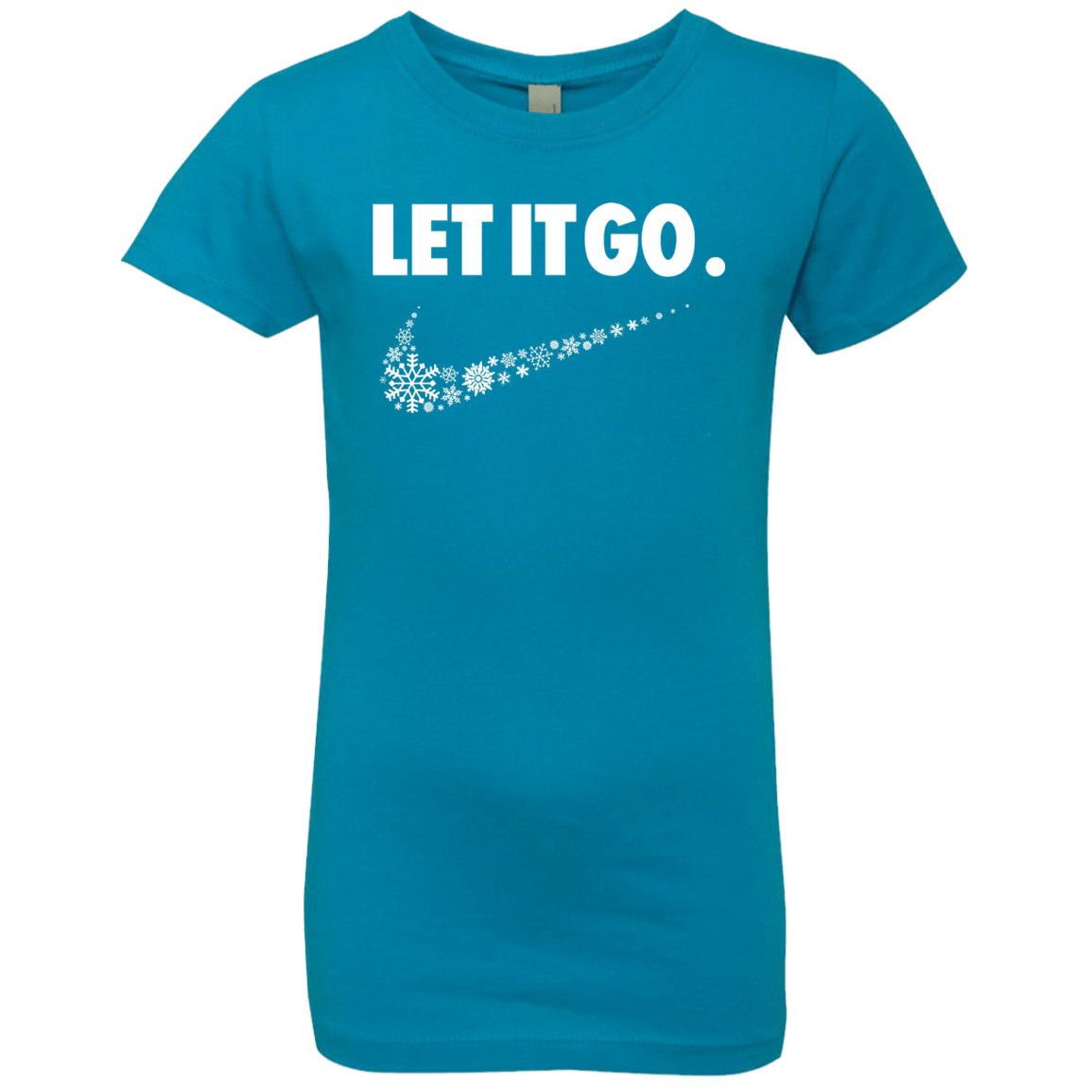 T-Shirts Turquoise / YXS Let It Go Girls Premium T-Shirt