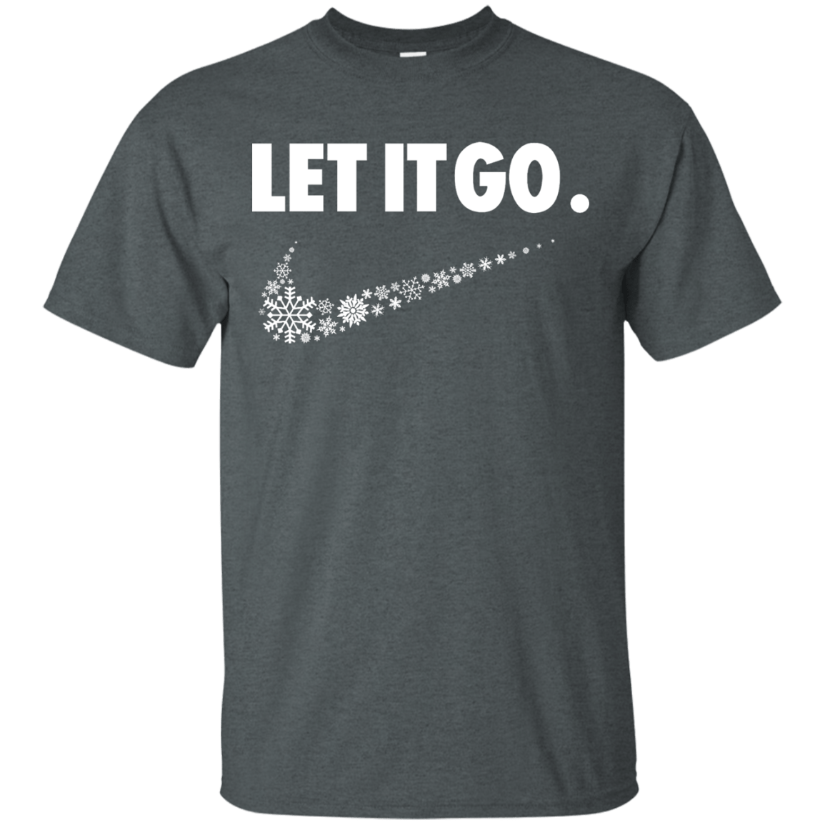 T-Shirts Dark Heather / S Let It Go T-Shirt