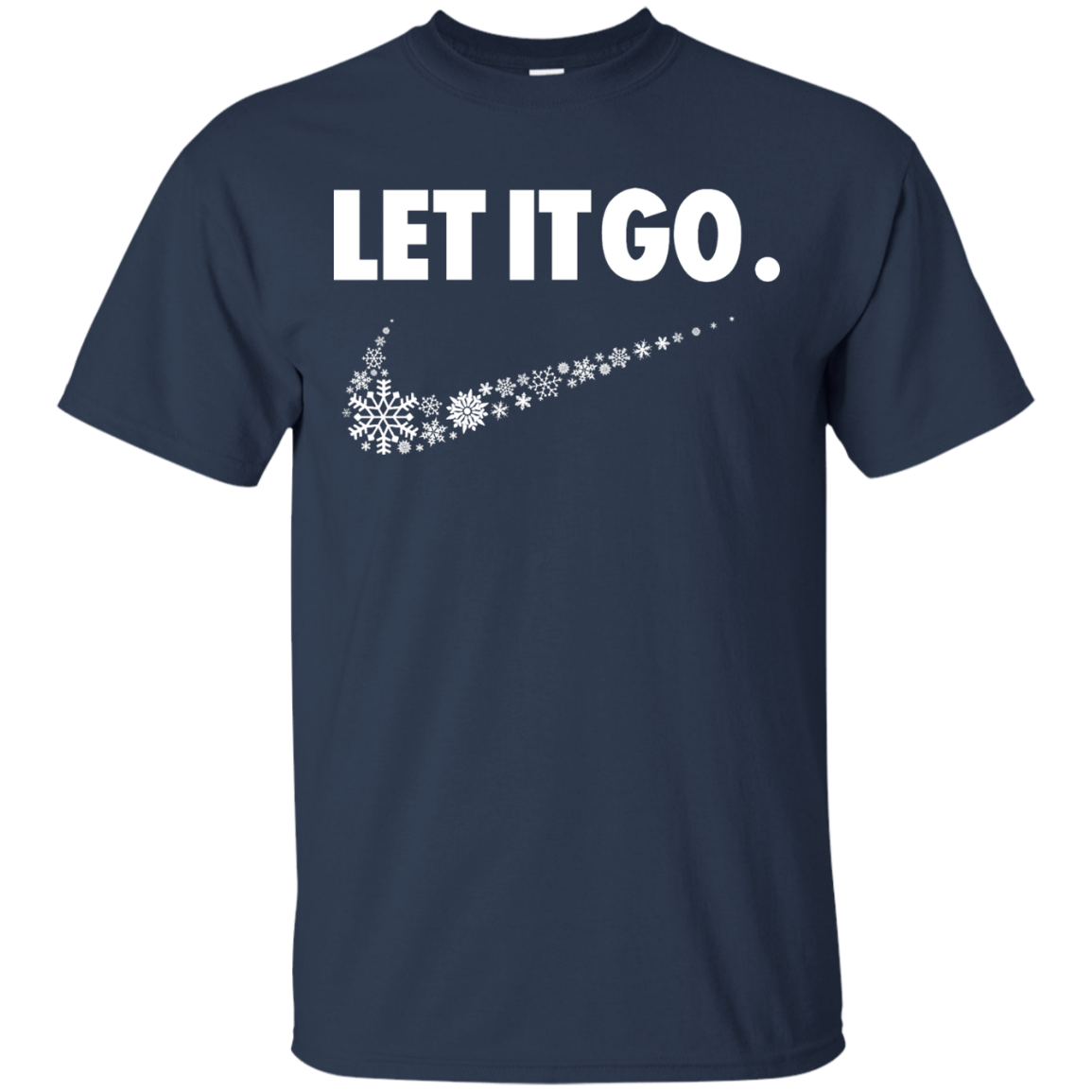 T-Shirts Navy / S Let It Go T-Shirt