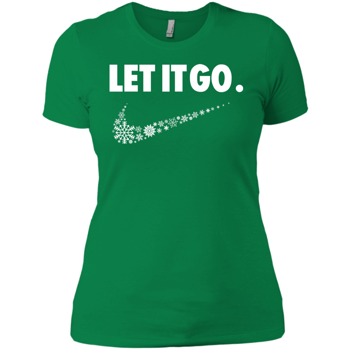 T-Shirts Kelly Green / X-Small Let It Go Women's Premium T-Shirt
