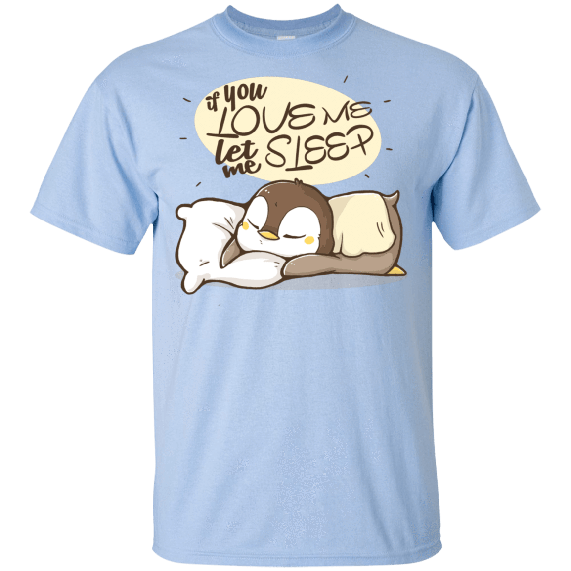 T-Shirts Light Blue / S Let Me Sleep T-Shirt