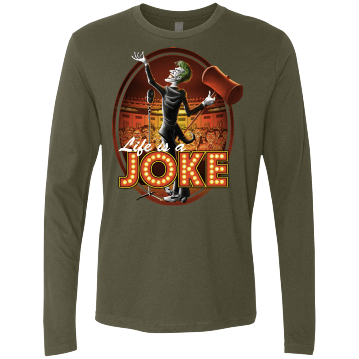 T-Shirts Military Green / Small Life Is A Joke Men's Premium Long Sleeve