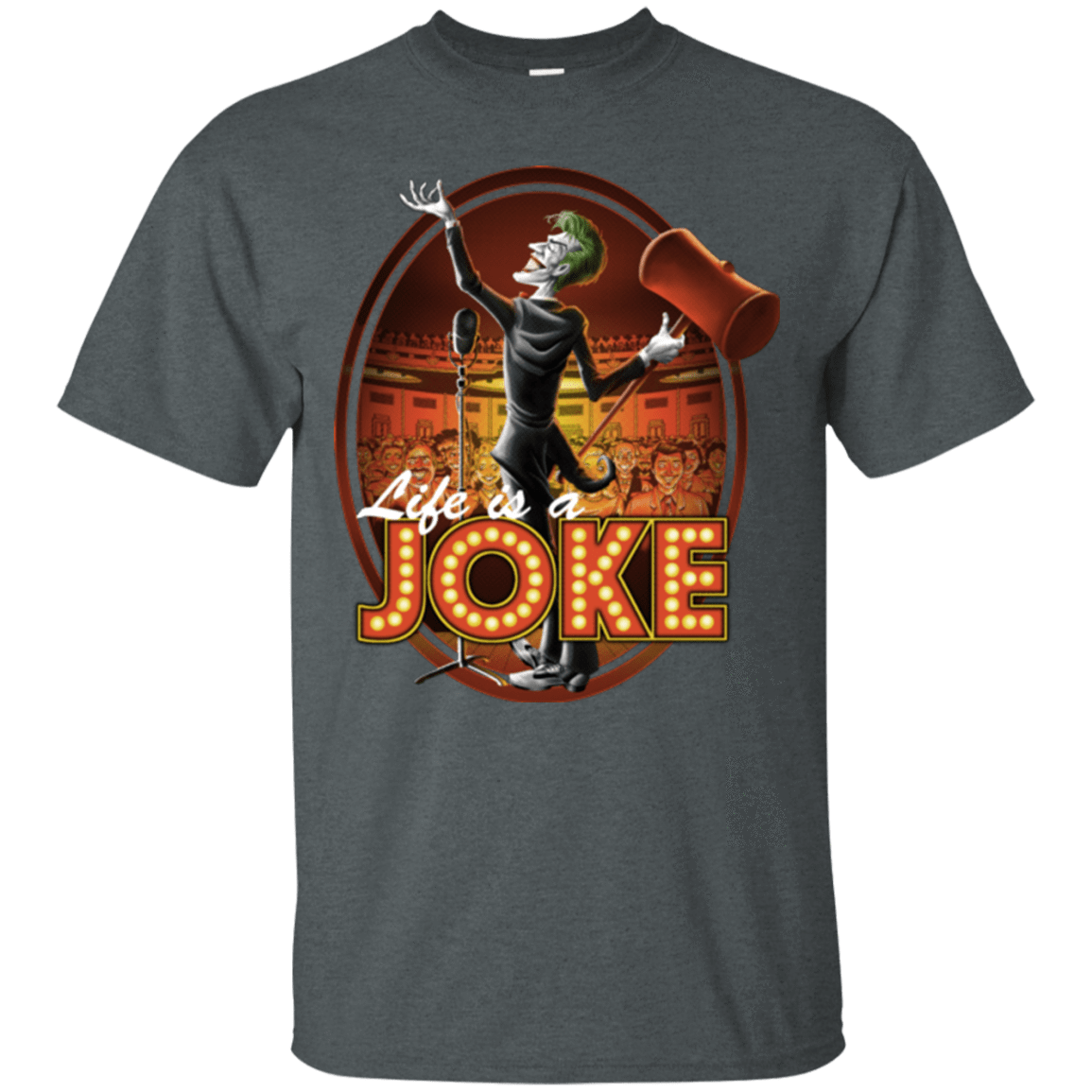 T-Shirts Dark Heather / Small Life Is A Joke T-Shirt