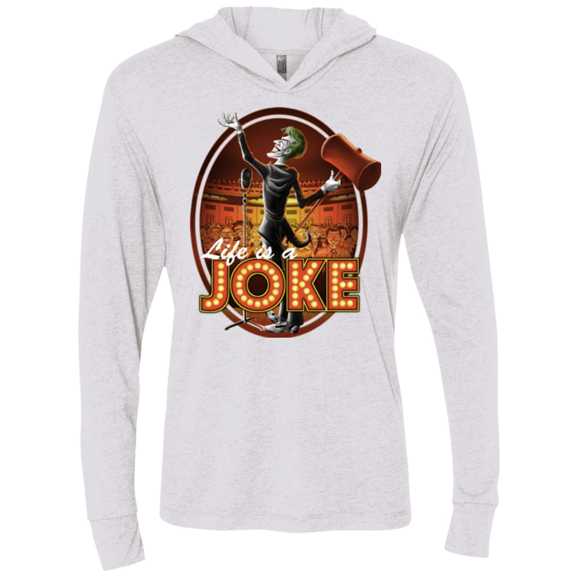 Life Is A Joke Triblend Long Sleeve Hoodie Tee