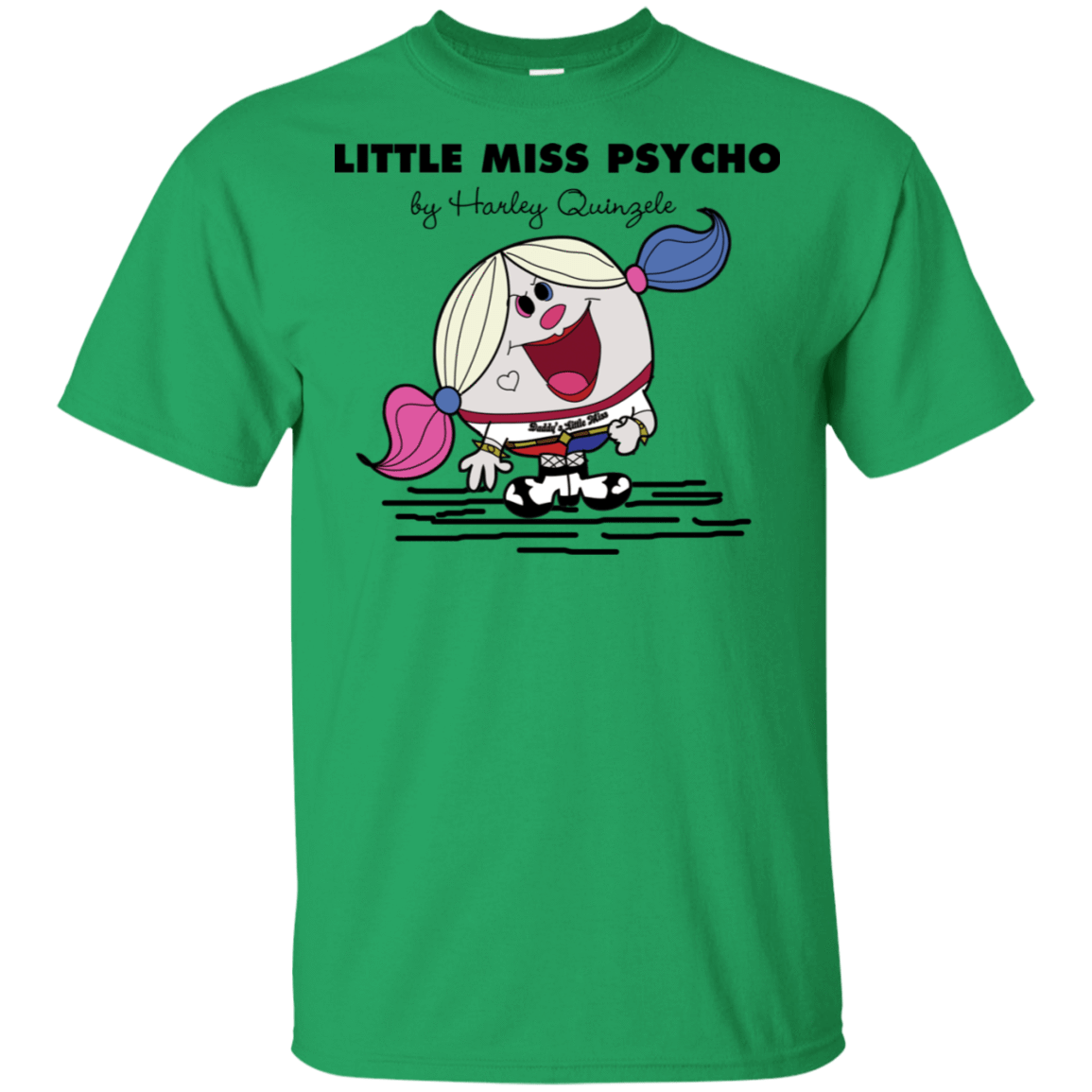 T-Shirts Irish Green / S Little Miss Psycho T-Shirt