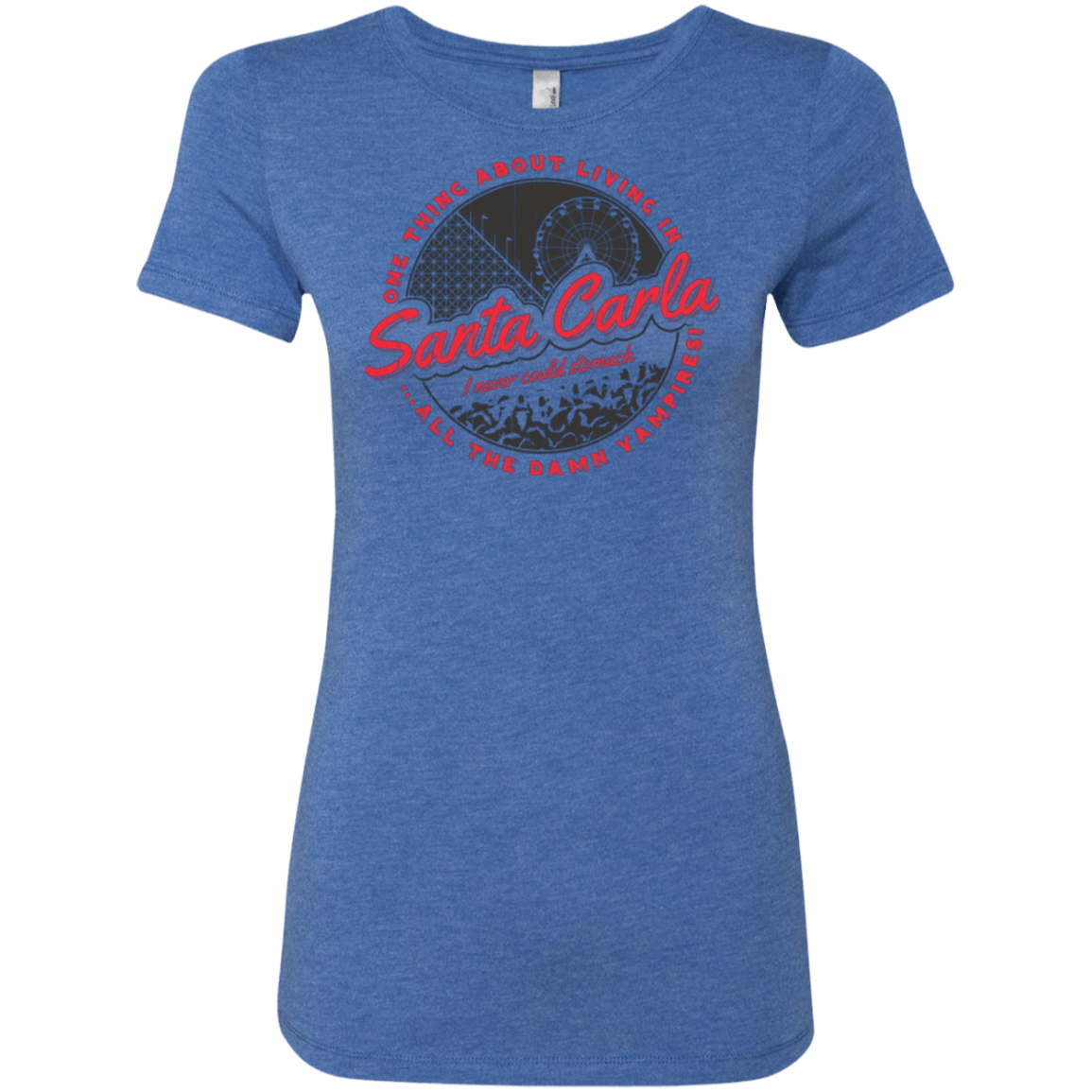 Living in Santa Carla Women's Triblend T-Shirt