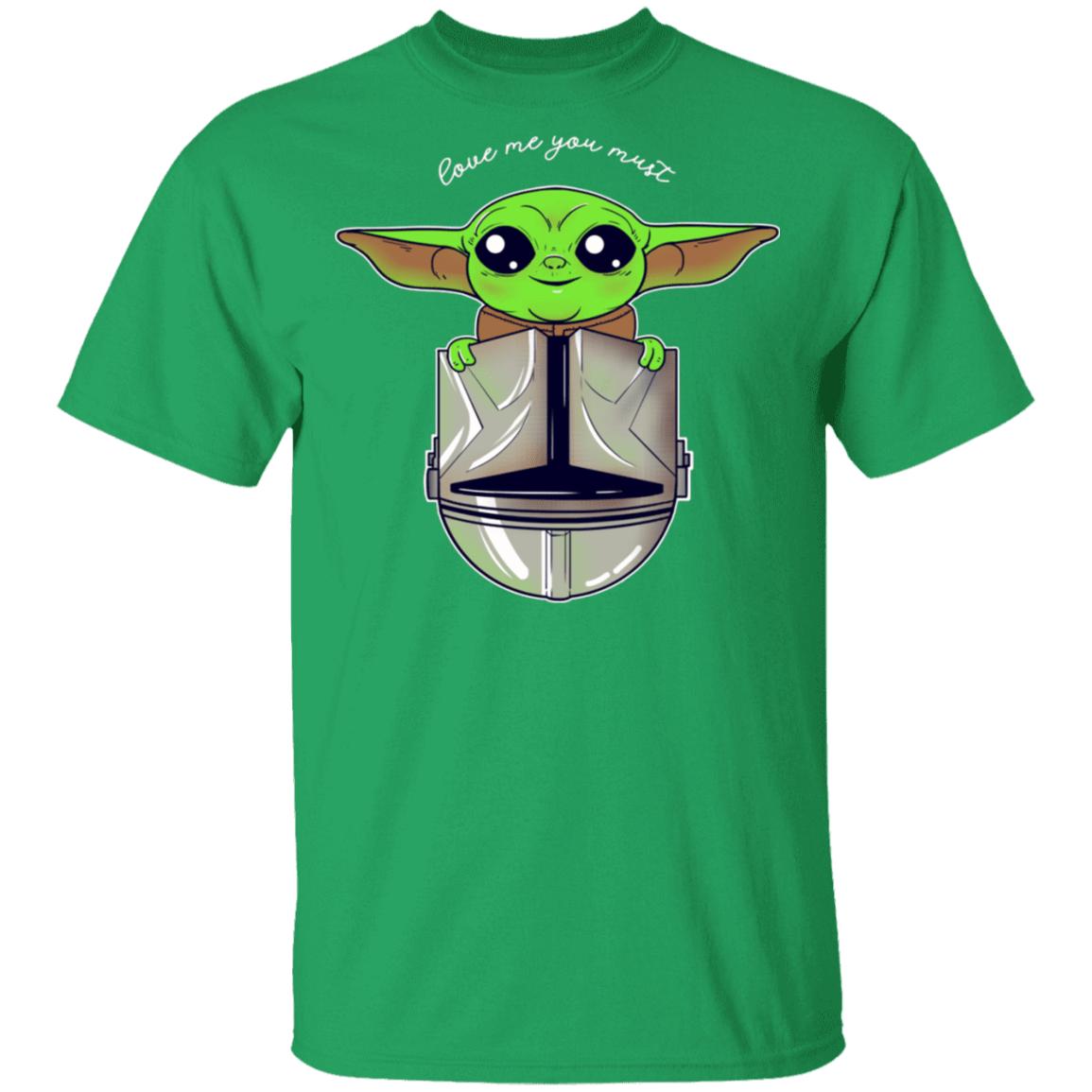 T-Shirts Irish Green / S Love Me You Must T-Shirt