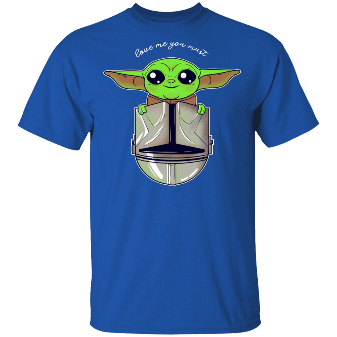 T-Shirts Royal / S Love Me You Must T-Shirt