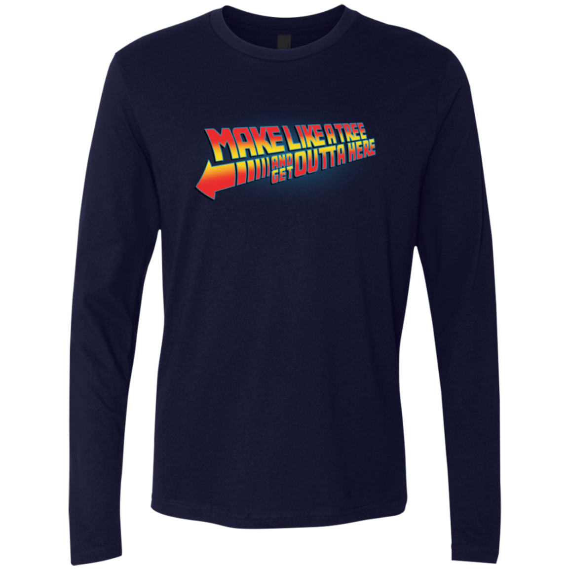 T-Shirts Midnight Navy / Small Make Like A Tree Men's Premium Long Sleeve