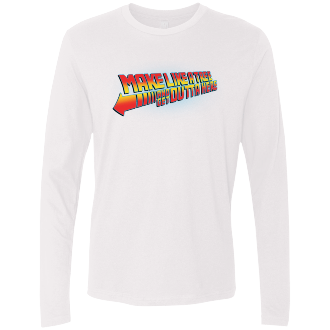T-Shirts White / Small Make Like A Tree Men's Premium Long Sleeve