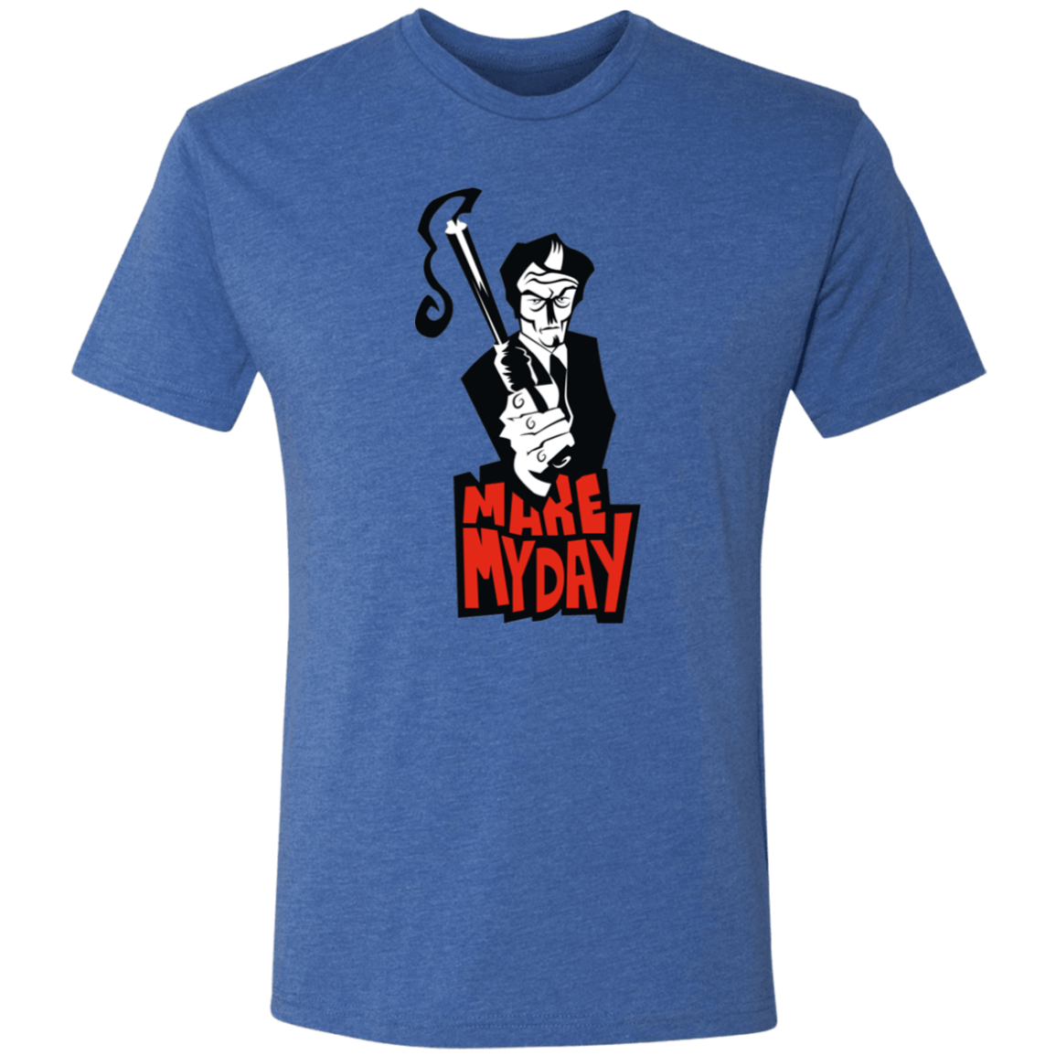 T-Shirts Vintage Royal / S Make My Day Men's Triblend T-Shirt