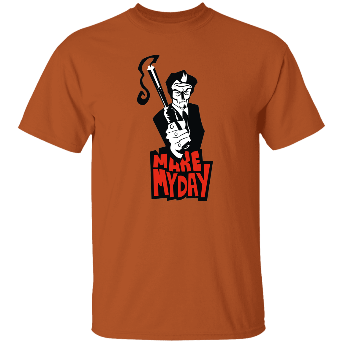 T-Shirts Texas Orange / S Make My Day T-Shirt