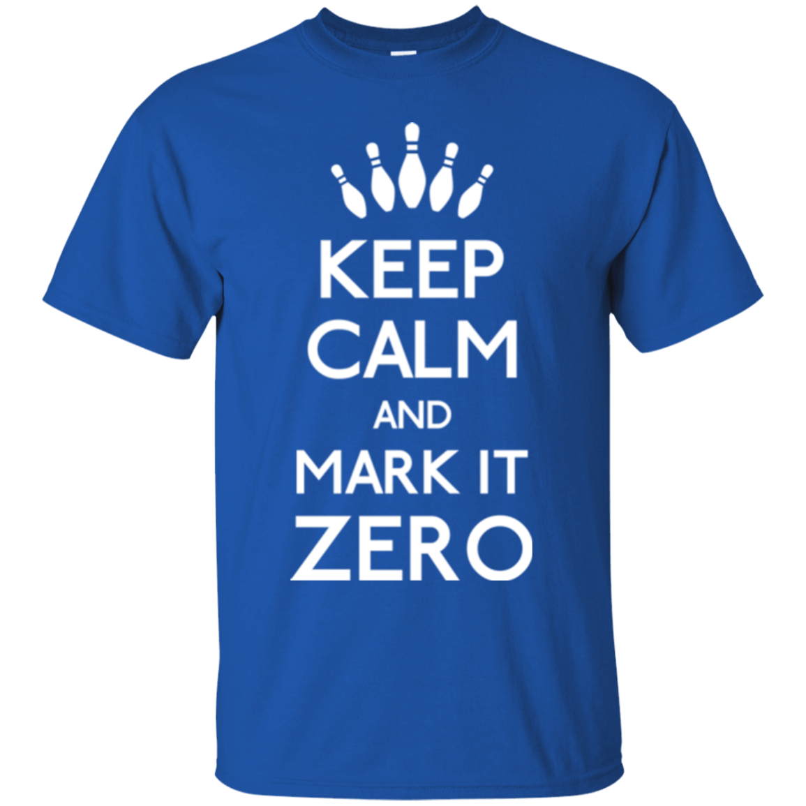 T-Shirts Royal / Small Mark it Zero T-Shirt