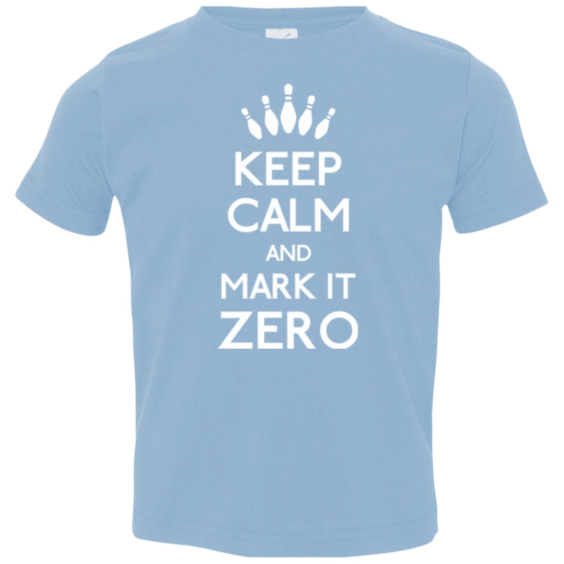 T-Shirts Light Blue / 2T Mark it Zero Toddler Premium T-Shirt