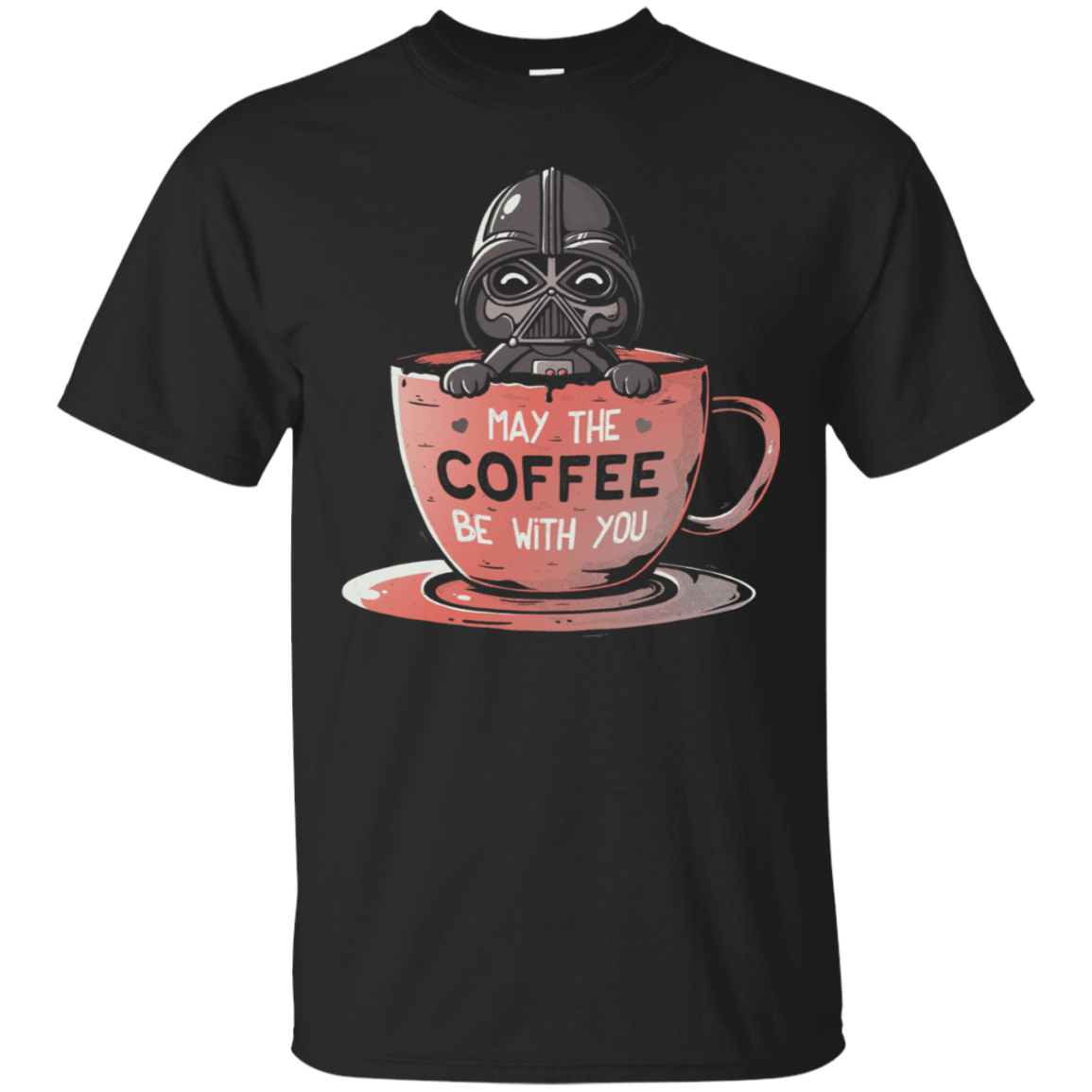 T-Shirts Black / S May The Coffee Be With You T-Shirt