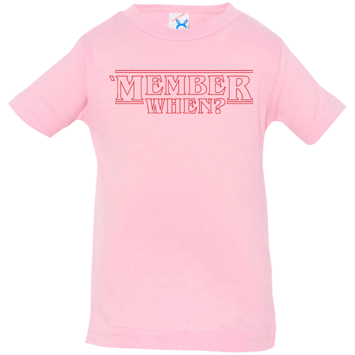 T-Shirts Pink / 6 Months Member When Infant PremiumT-Shirt