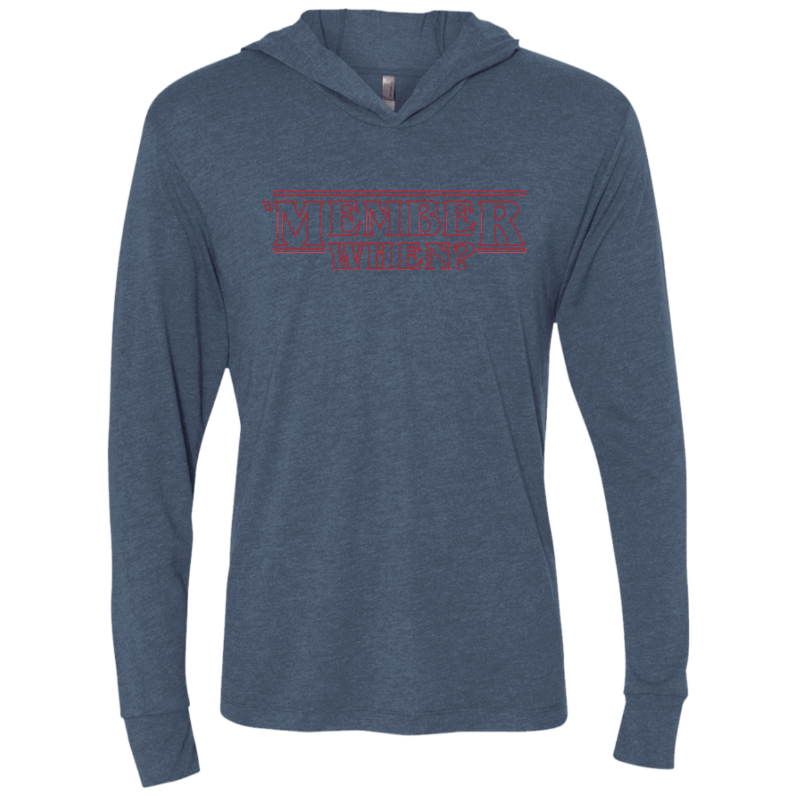 T-Shirts Indigo / X-Small Member When Triblend Long Sleeve Hoodie Tee