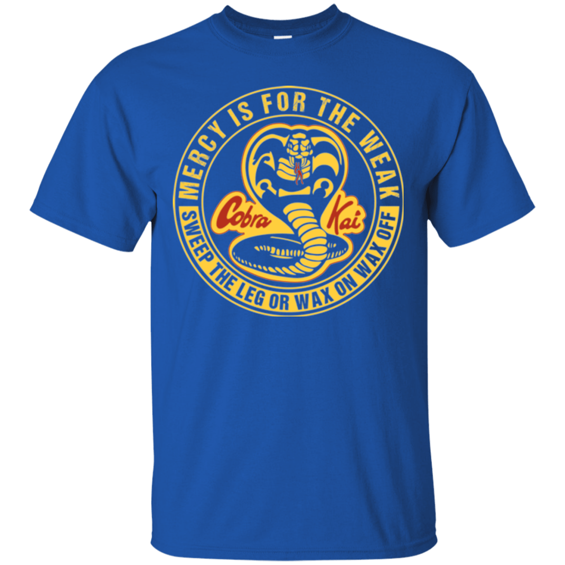 T-Shirts Royal / Small Mercy Is For The Weak T-Shirt