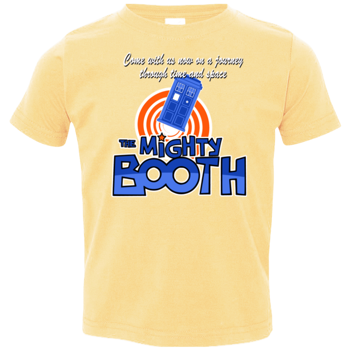 T-Shirts Butter / 2T Mighty Booth Toddler Premium T-Shirt