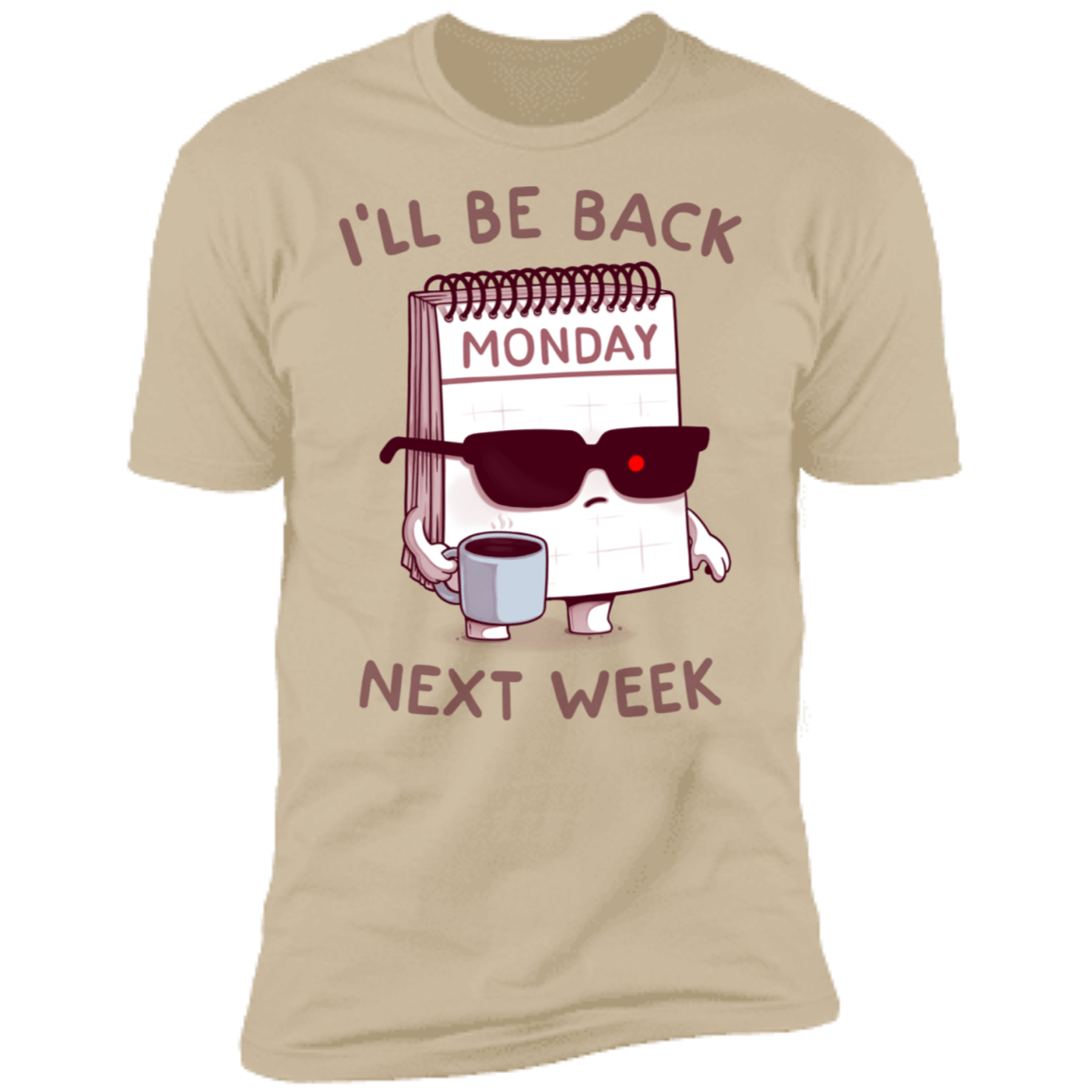 T-Shirts Sand / S Monday is Back Men's Premium T-Shirt
