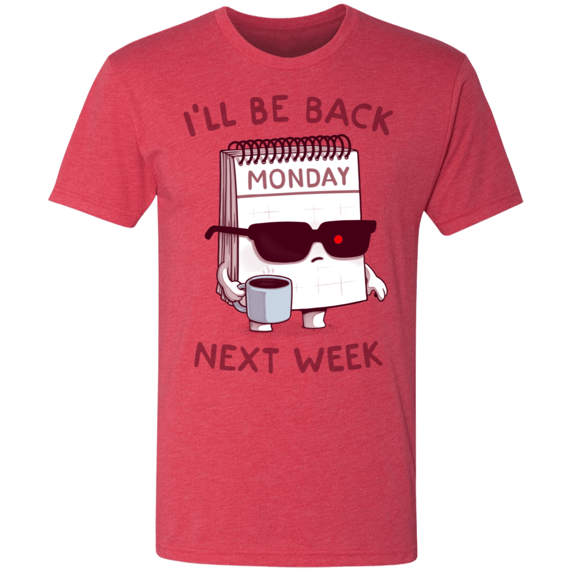 T-Shirts Vintage Red / S Monday is Back Men's Triblend T-Shirt