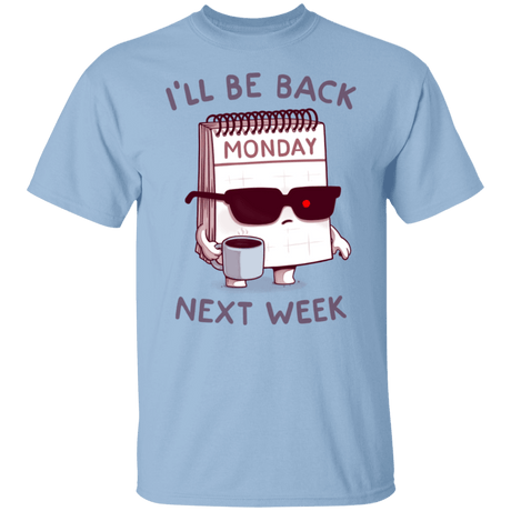 T-Shirts Light Blue / S Monday is Back T-Shirt