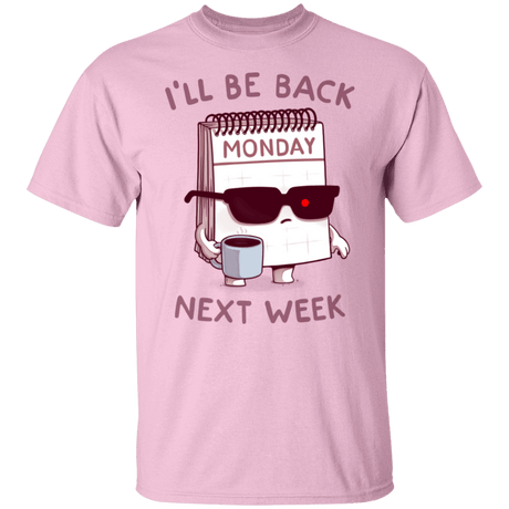 T-Shirts Light Pink / S Monday is Back T-Shirt
