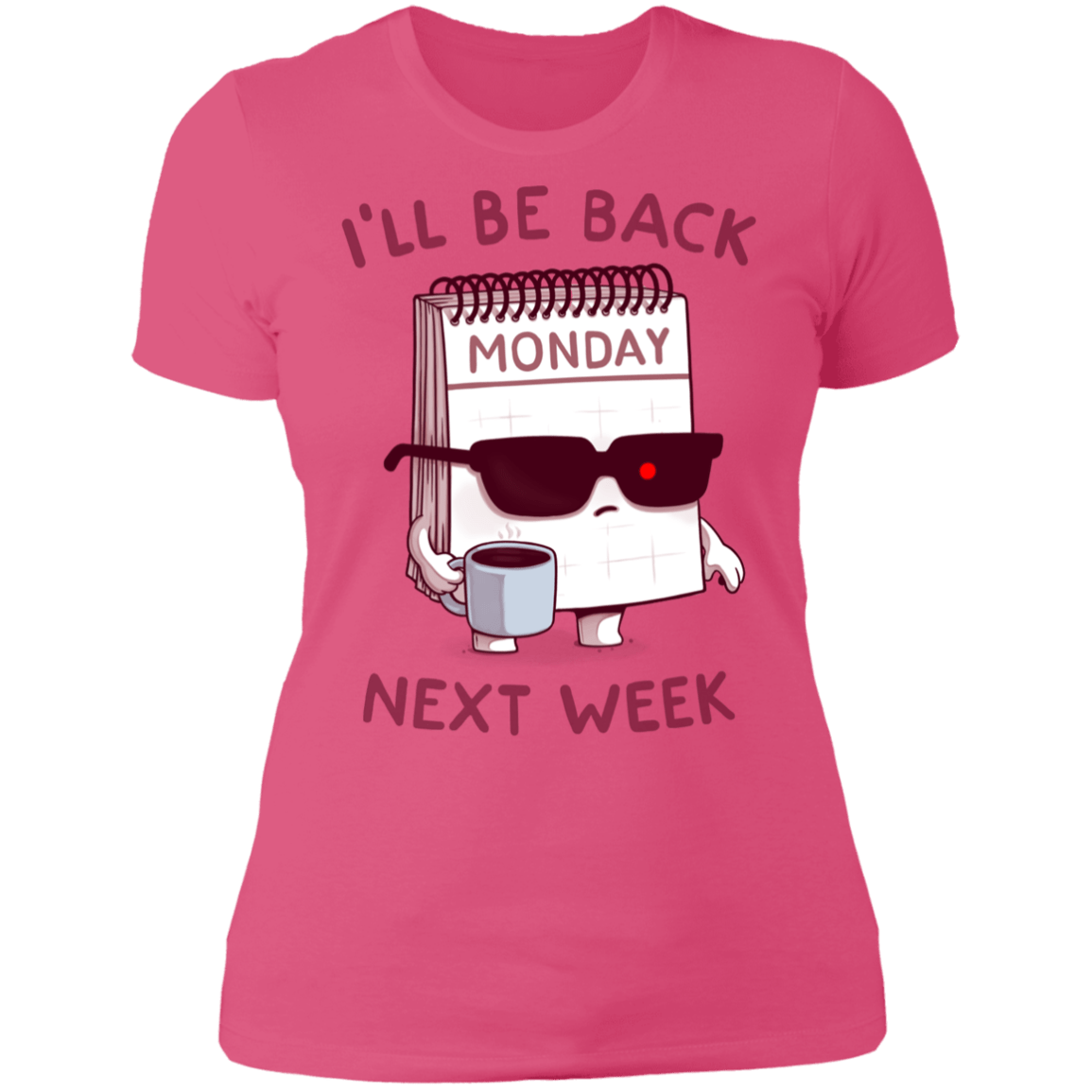 T-Shirts Hot Pink / S Monday is Back Women's Premium T-Shirt