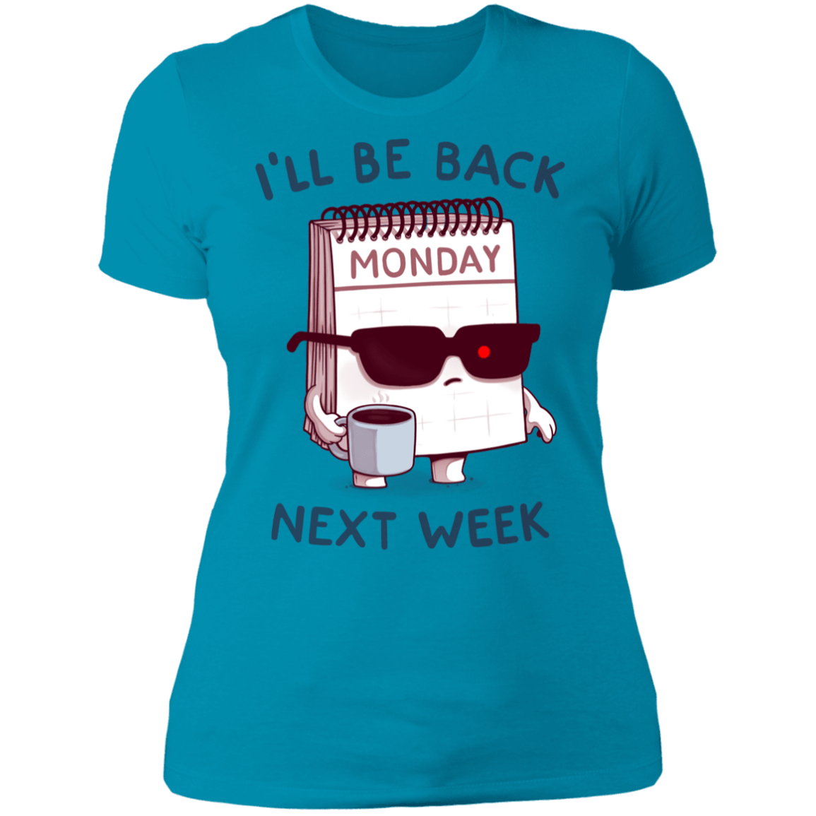 T-Shirts Turquoise / S Monday is Back Women's Premium T-Shirt