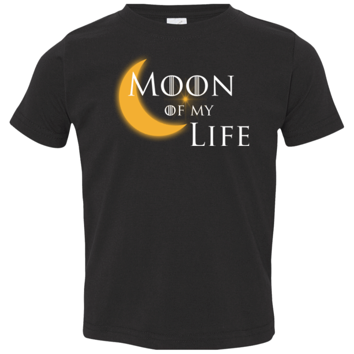 T-Shirts Black / 2T Moon of my Life Toddler Premium T-Shirt