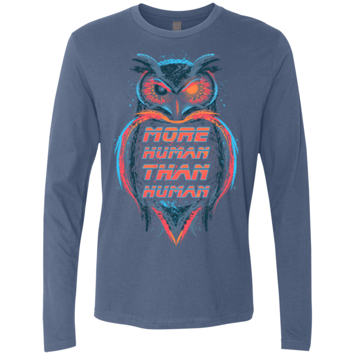 T-Shirts Indigo / Small More Human than Human Men's Premium Long Sleeve