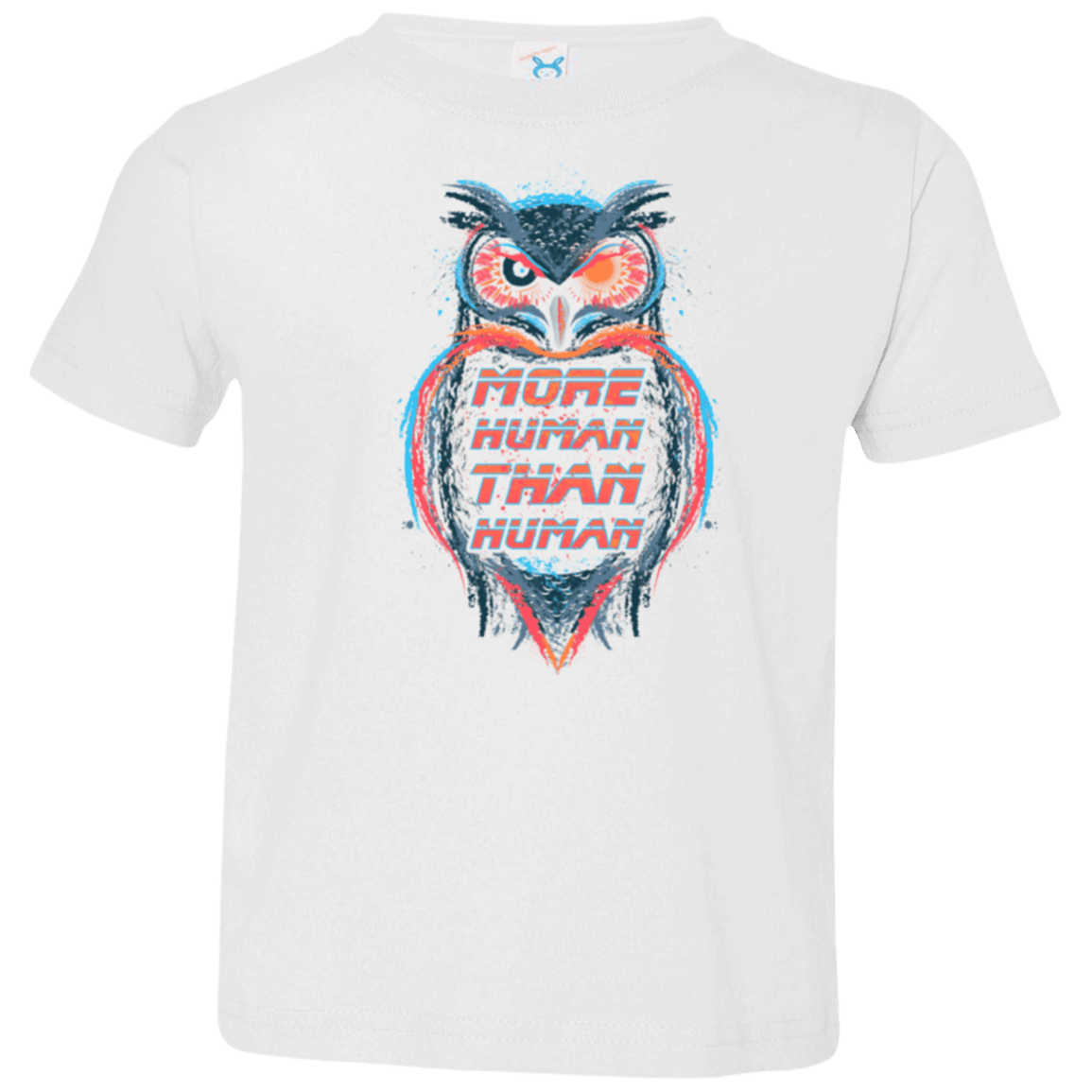 T-Shirts White / 2T More Human than Human Toddler Premium T-Shirt