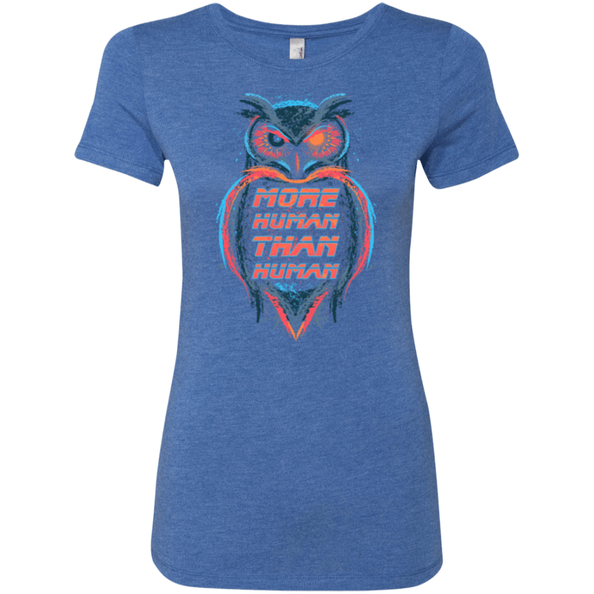 T-Shirts Vintage Royal / Small More Human than Human Women's Triblend T-Shirt