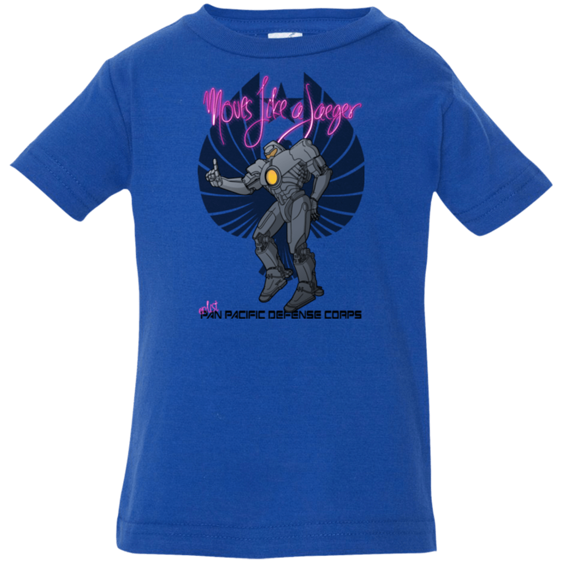 T-Shirts Royal / 6 Months Moves Like A Jaegger Infant Premium T-Shirt