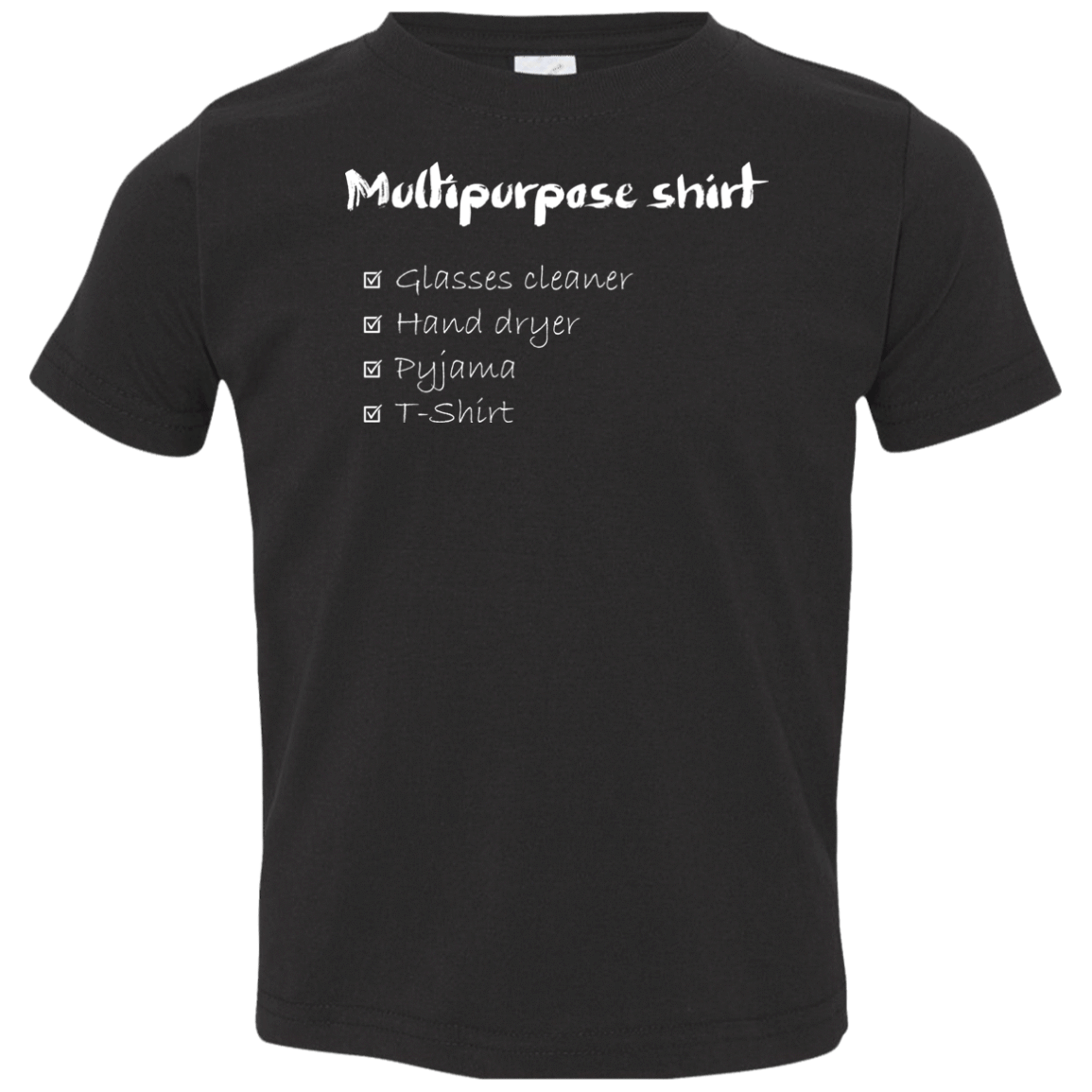 T-Shirts Black / 2T Multipurpose Shirt White ink Toddler Premium T-Shirt