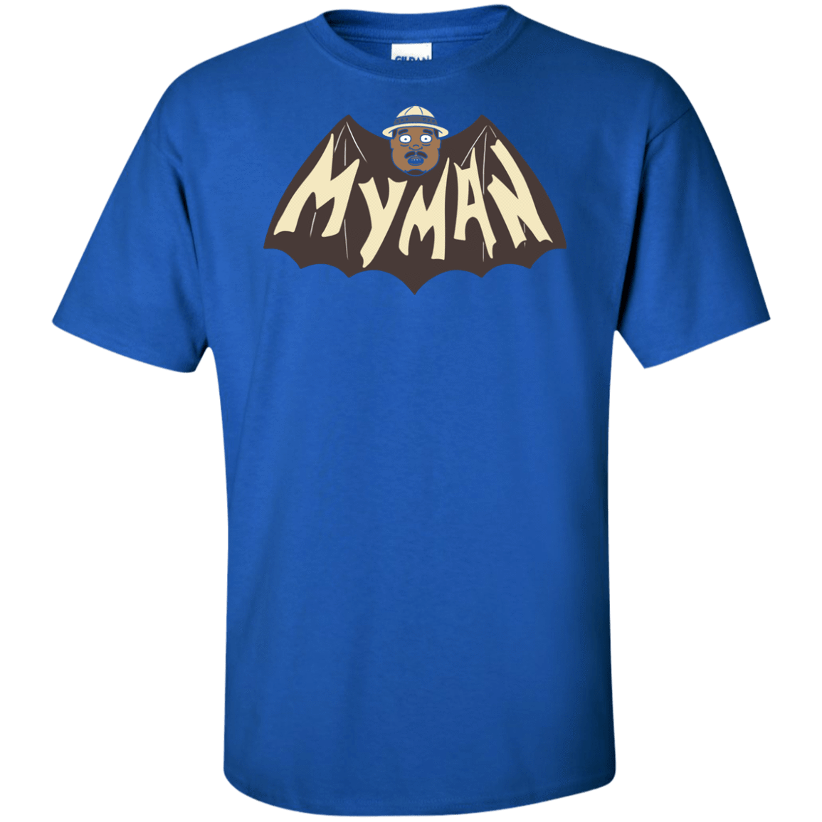 T-Shirts Royal / XLT My Man! Tall T-Shirt