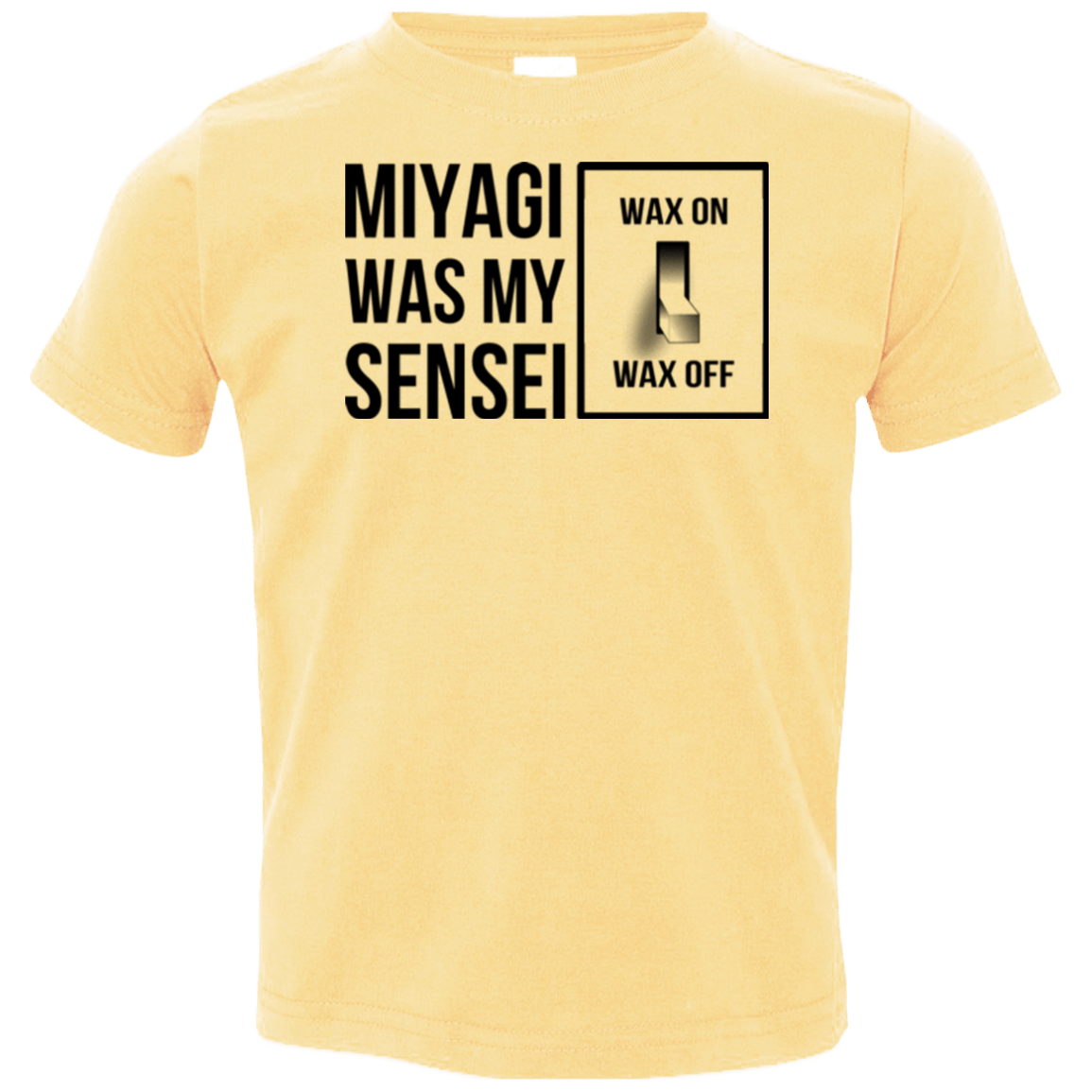 T-Shirts Butter / 2T My Sensei Toddler Premium T-Shirt