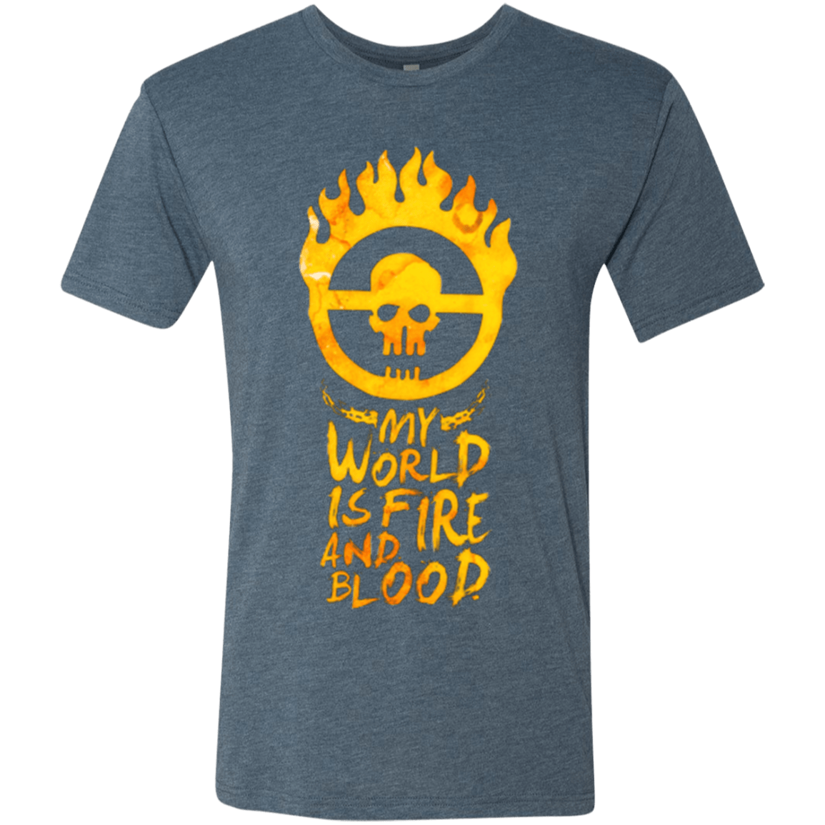 T-Shirts Indigo / Small My World Is Fire Men's Triblend T-Shirt