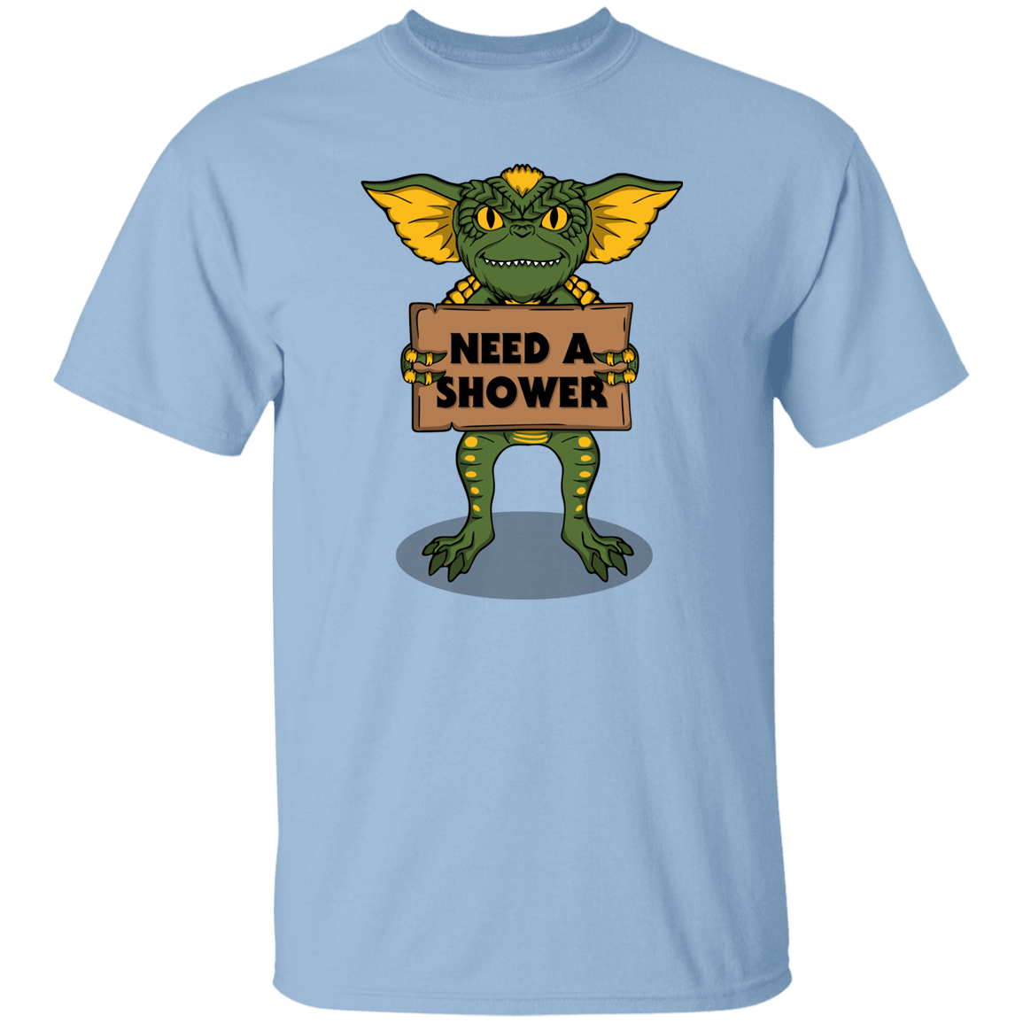T-Shirts Light Blue / S Need a Shower T-Shirt