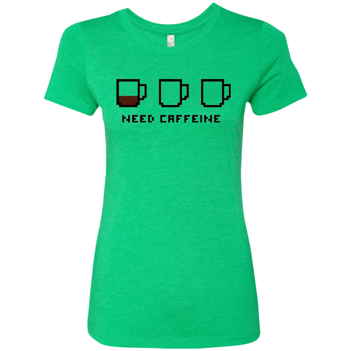 T-Shirts Envy / Small Need Caffeine Women's Triblend T-Shirt