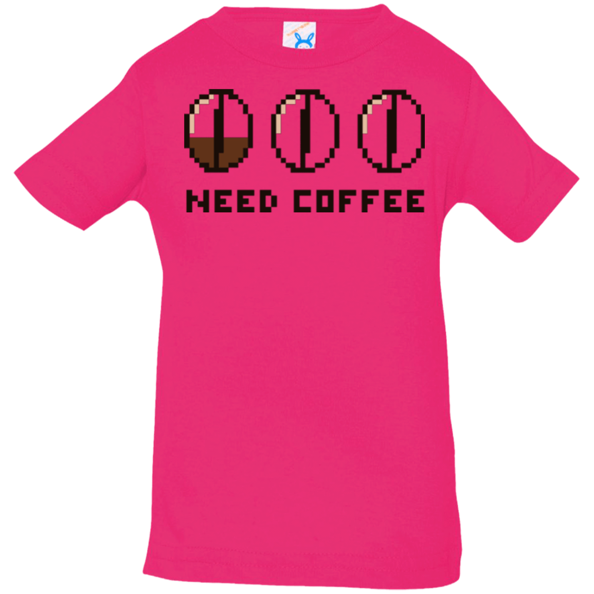 T-Shirts Hot Pink / 6 Months Need Coffee Infant Premium T-Shirt
