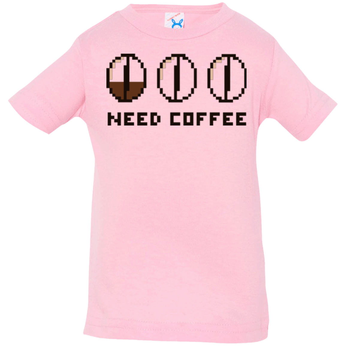 T-Shirts Pink / 6 Months Need Coffee Infant Premium T-Shirt