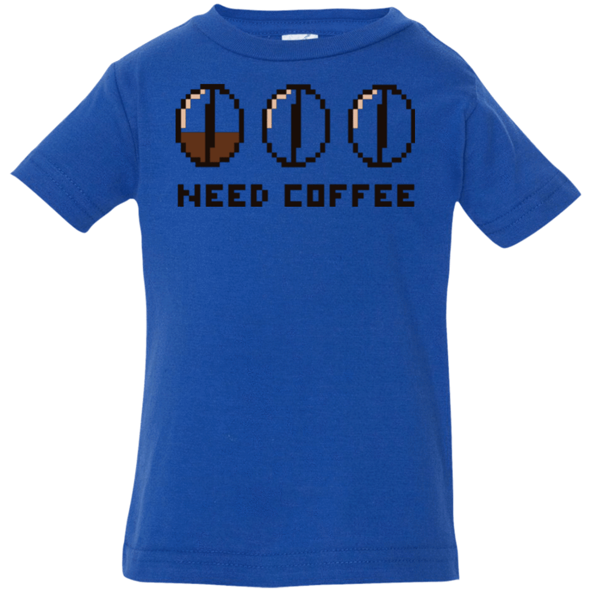 T-Shirts Royal / 6 Months Need Coffee Infant Premium T-Shirt