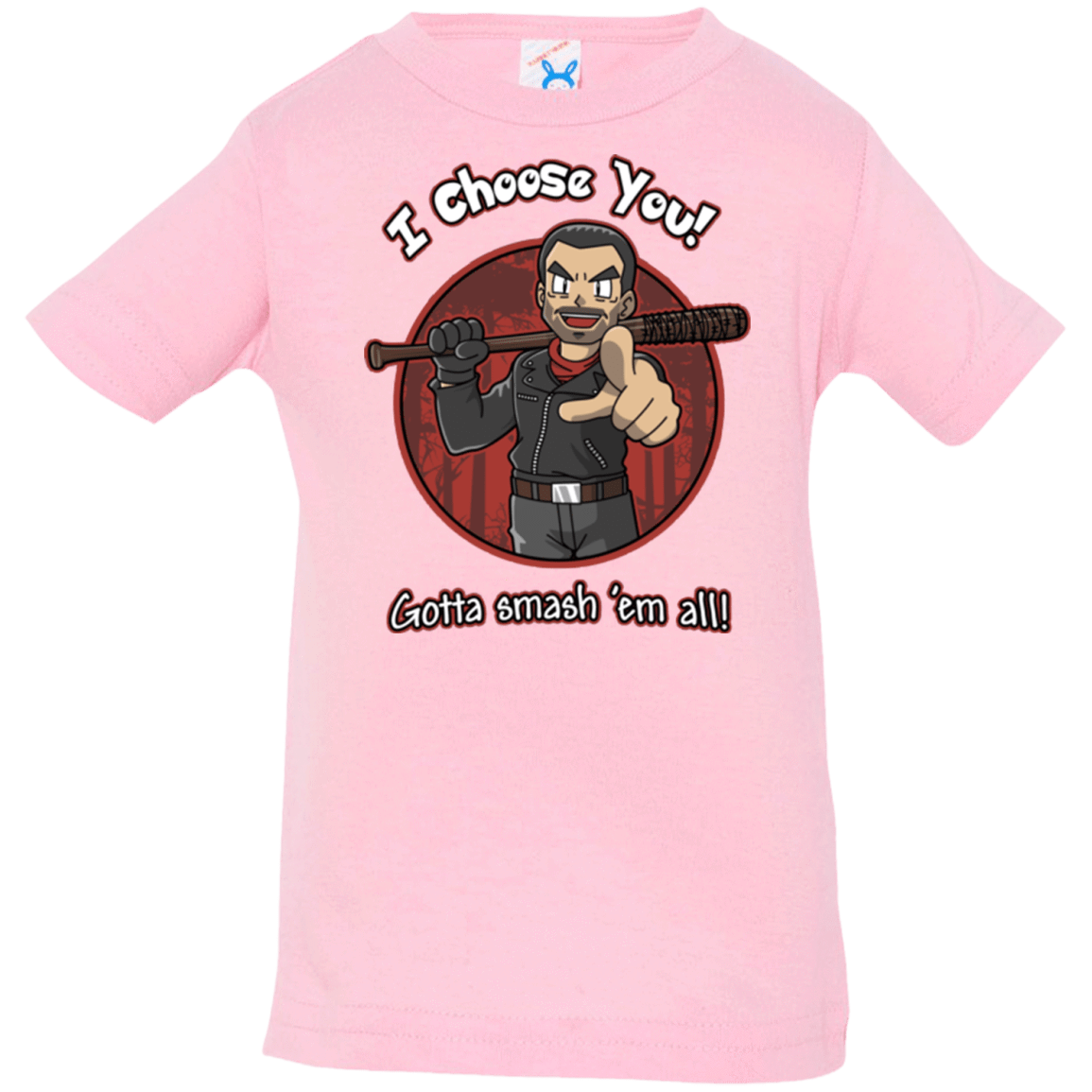 T-Shirts Pink / 6 Months Negan Chooses You Infant PremiumT-Shirt