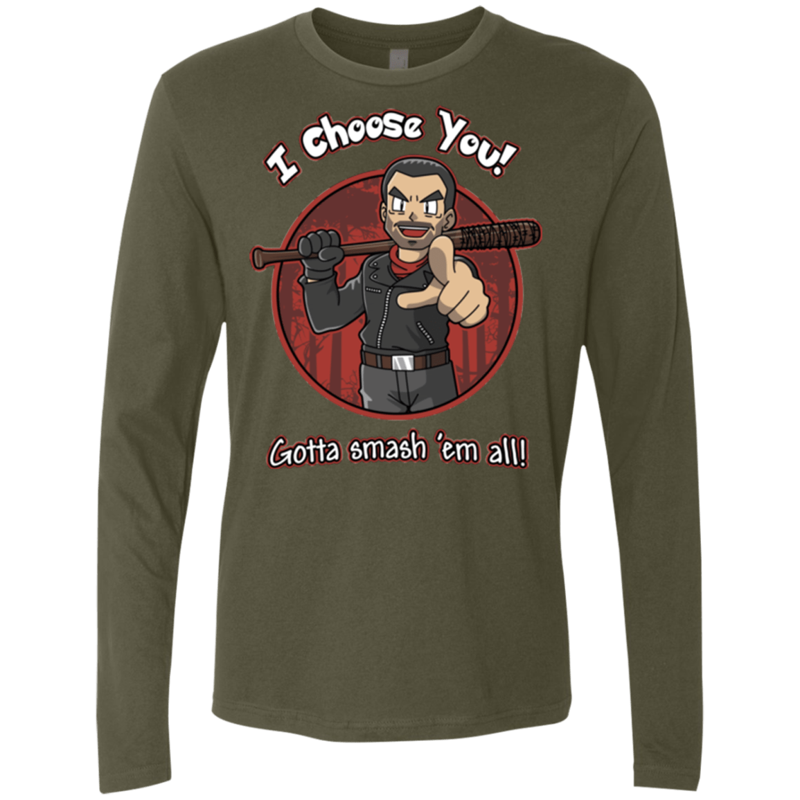 T-Shirts Military Green / Small Negan Chooses You Men's Premium Long Sleeve