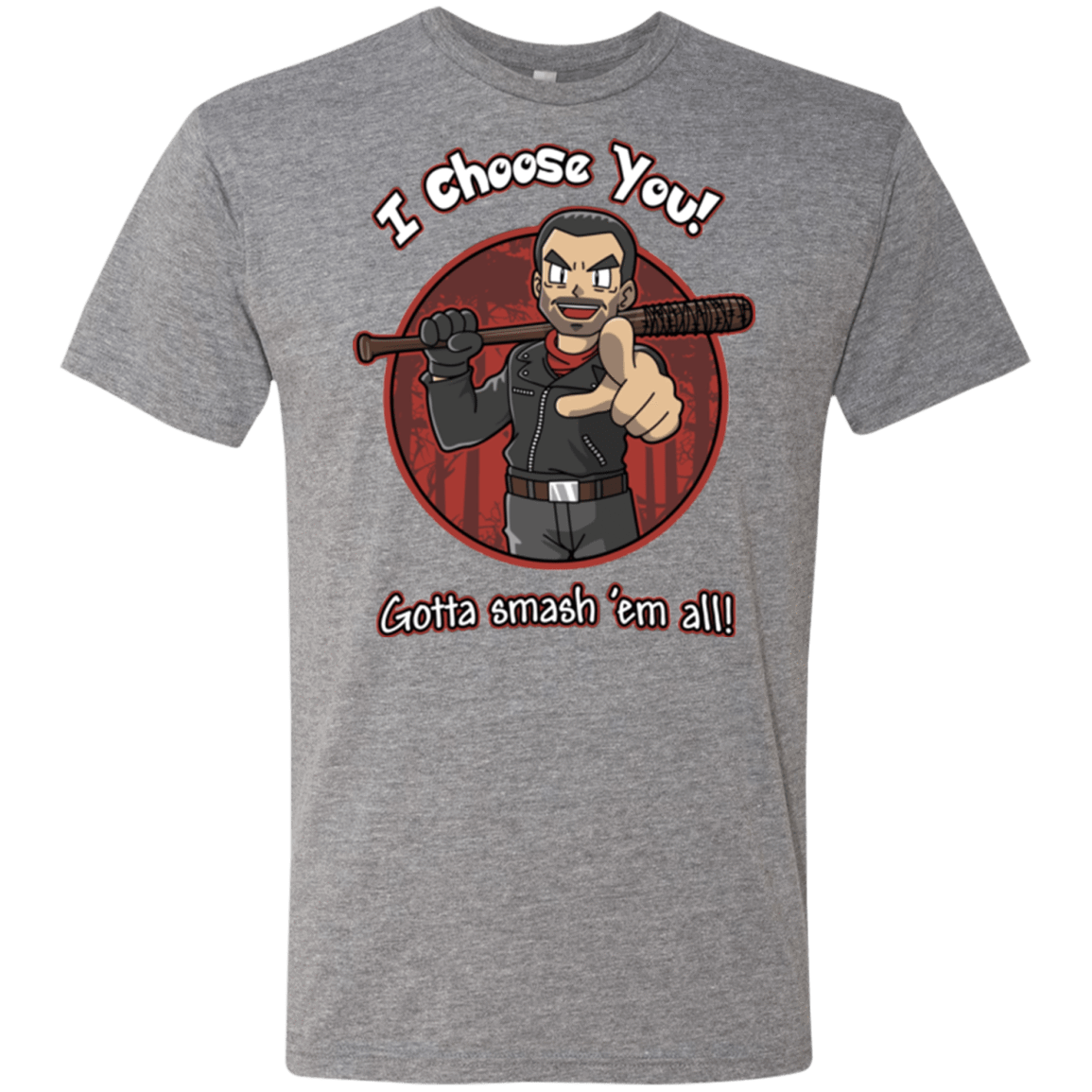 T-Shirts Premium Heather / Small Negan Chooses You Men's Triblend T-Shirt