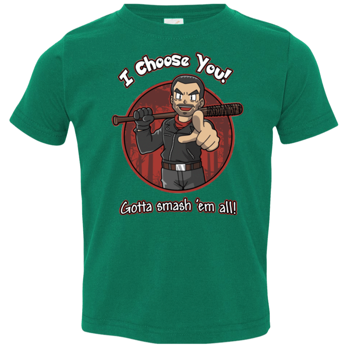 T-Shirts Kelly / 2T Negan Chooses You Toddler Premium T-Shirt