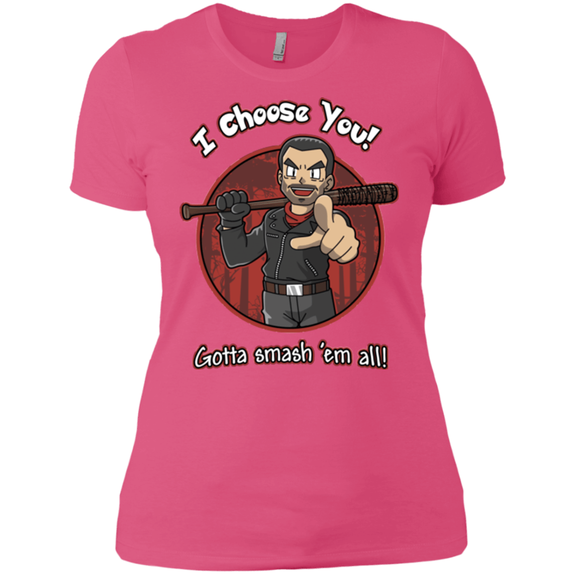 T-Shirts Hot Pink / X-Small Negan Chooses You Women's Premium T-Shirt